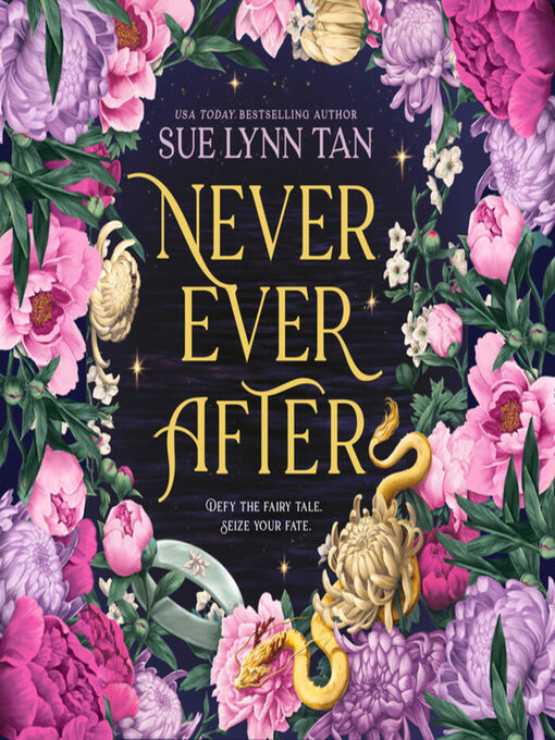 Title details for Never, Ever After by Sue Lynn Tan - Wait list